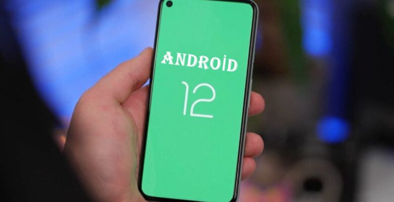 Android version 12 is out